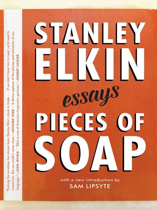 Title details for Pieces of Soap by Stanley Elkin - Available